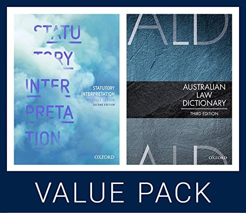 Statutory Interpretation 2E and Australian Law Dictionary 3E