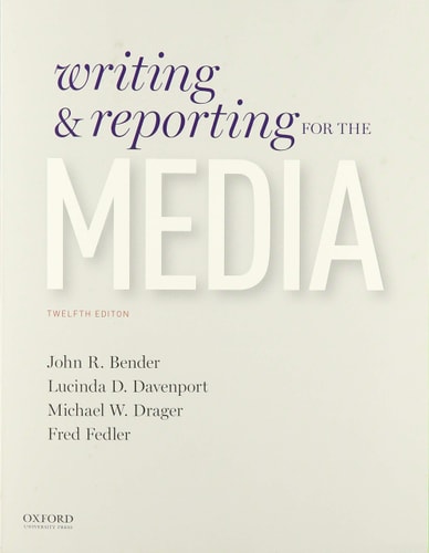 Writing and Reporting for the Media: Text and Workbook Package