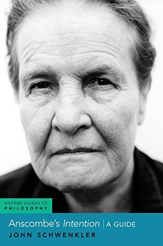 Anscombe's Intention A Guide