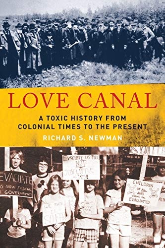 Love Canal: A Toxic History from Colonial Times to the Present