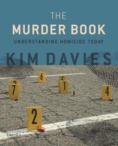 The Murder Book: Understanding Homicide Today