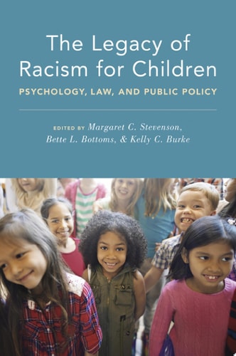 The Legacy Of Racism For Children