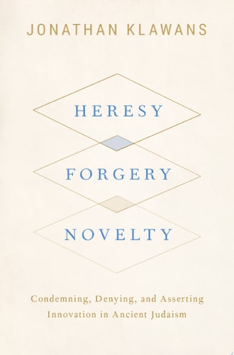 Heresy, Forgery, Novelty