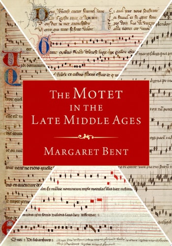 The Motet in the Late Middle Ages