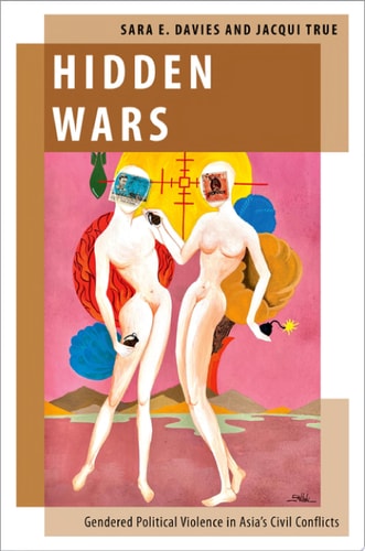 Hidden Wars: Gendered Political Violence in Asia's Civil Conflicts