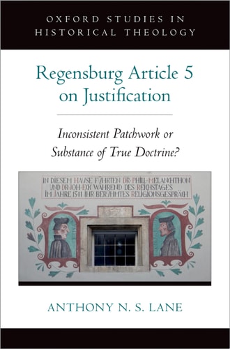 Regensburg Article 5 On Justification: Inconsistent Patchwork Or Substance Of True Doctrine?