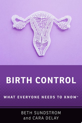 Birth Control: What Everyone Needs To Know