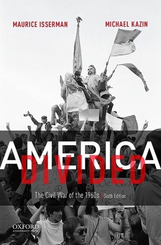 America Divided: The Civil War of the 1960s