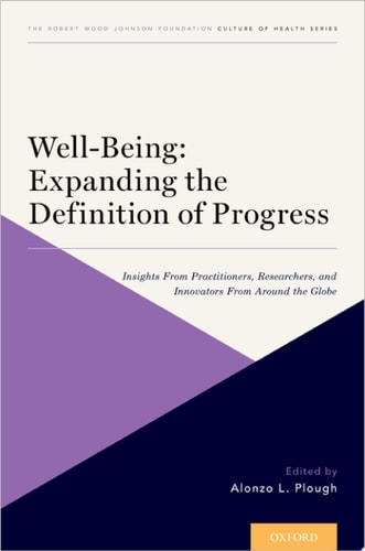 Well-being: Expanding The Definition Of Progress