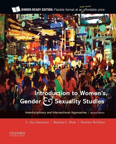 Introduction to Women's, Gender & Sexuality Studies Interdisciplinary and Intersectional Approaches