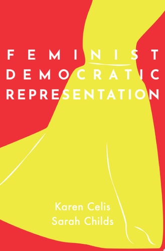 Feminist Democratic Representation: Theory, Practice, and Institutional Design