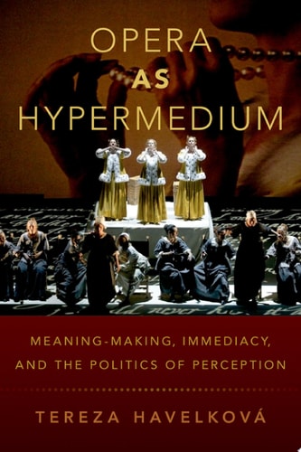 Opera As Hypermedium