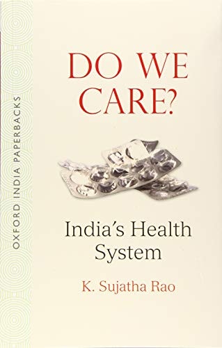 Do We Care: India's Health System
