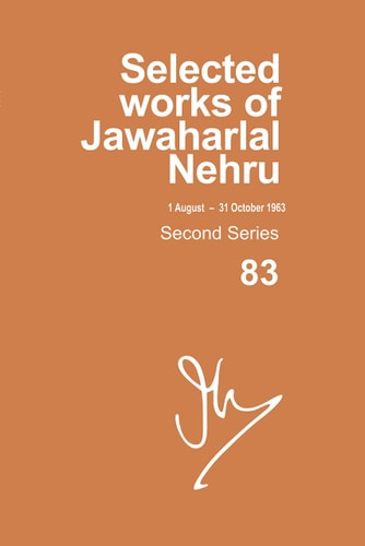 Selected Works of Jawaharlal Nehru: Second Series, Vol. 83