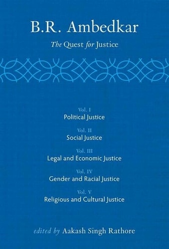 B.R. Ambedkar: The Quest for Justice