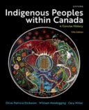 Indigenous Peoples within Canada: A Concise History