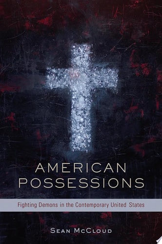 American Possessions: Fighting Demons in the Contemporary United States