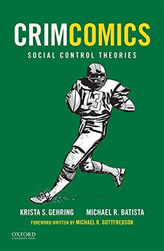 CrimComics Issue 7: Social Control Theories