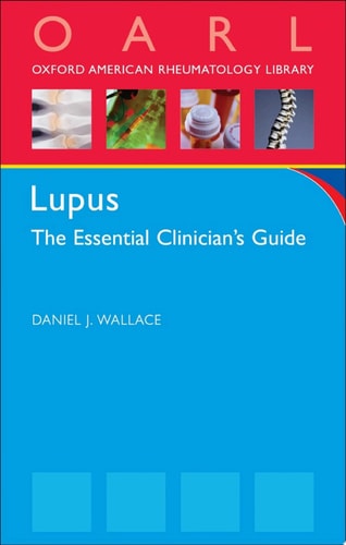 Lupus: The Essential Clinician's Guide