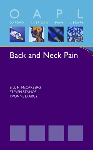 Back and Neck Pain: Oxford American Pain Library