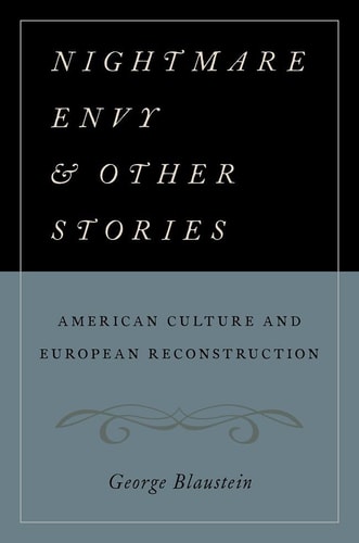 Nightmare Envy and Other Stories American Culture and European Reconstruction