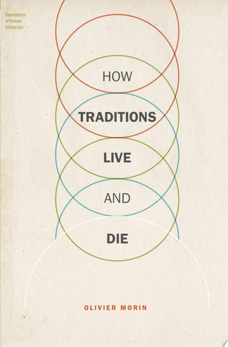 How Traditions Live and Die