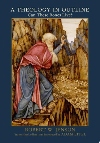 A Theology In Outline