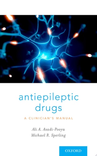 Antiepileptic Drugs: A Clinician's Manual