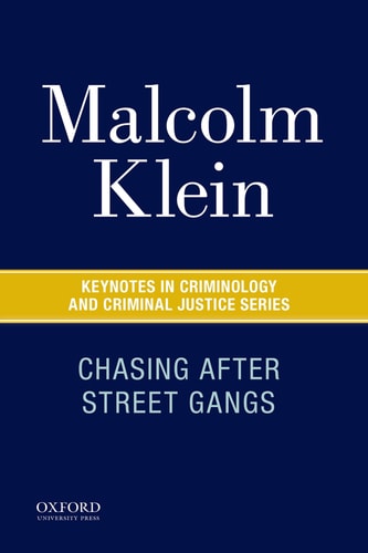 Chasing After Street Gangs: A Forty-Year Journey
