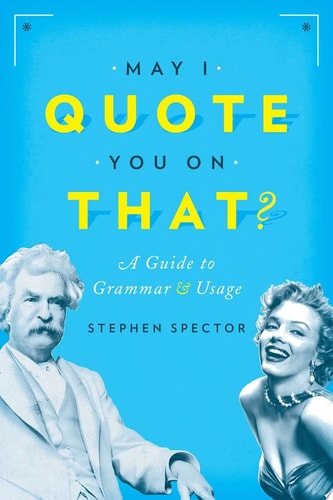 May I Quote You On That?
