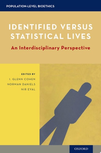 Identified versus Statistical Lives: An Interdisciplinary Perspective