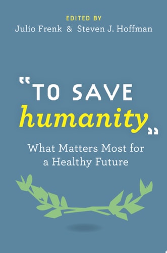 To Save Humanity