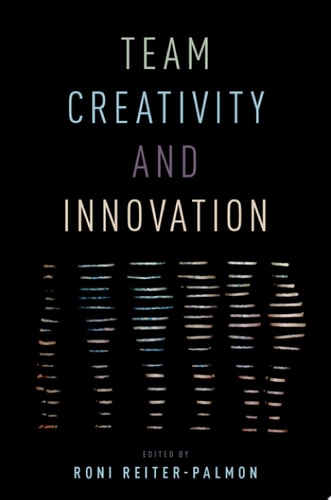 Team Creativity and Innovation
