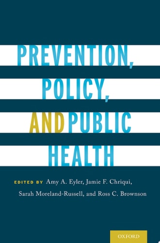 Prevention, Policy, And Public Health