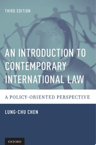 Introduction to Contemporary International Law: A Policy-Oriented Perspective