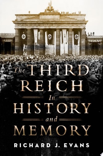 The Third Reich in History and Memory