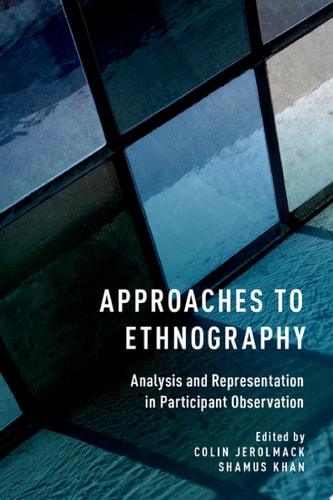 Approaches to Ethnography