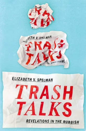 Trash Talks Revelations in the Rubbish