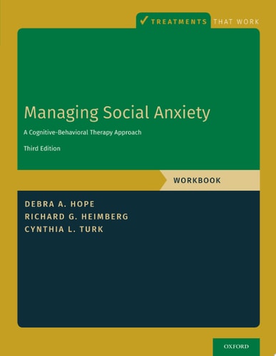 Managing Social Anxiety: Workbook