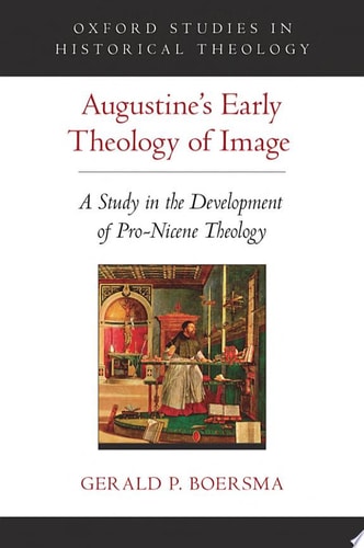 Augustine's Early Theology of Image