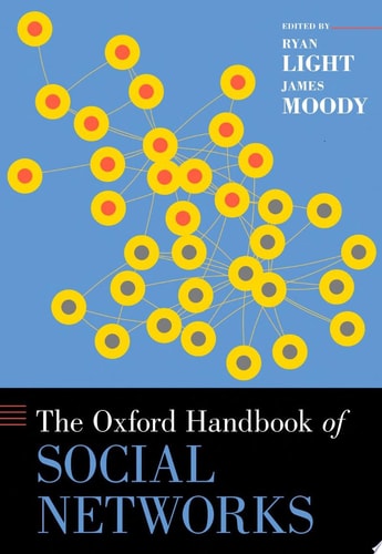 The Oxford Handbook of Social Networks