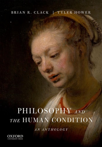 Philosophy and the Human Condition: An Anthology