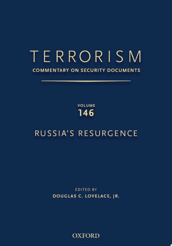 Terrorism: Commentary on Security Documents, Volume 146: Russia's Resurgence