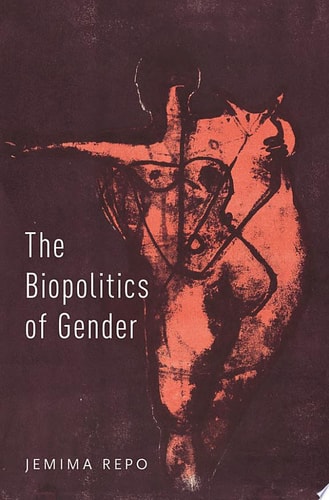 The Biopolitics of Gender