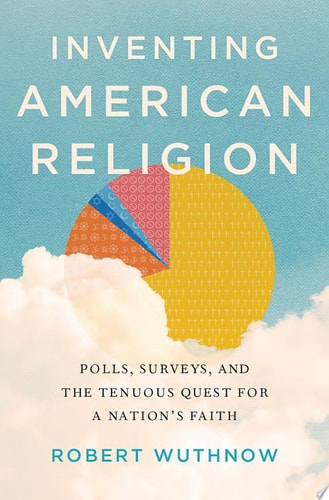 Inventing American Religion