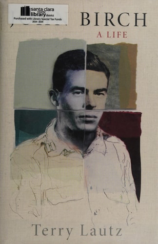 John Birch: A Life
