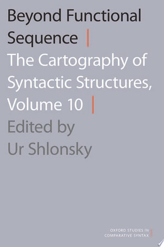Beyond Functional Sequence: The Cartography of Syntactic Structures