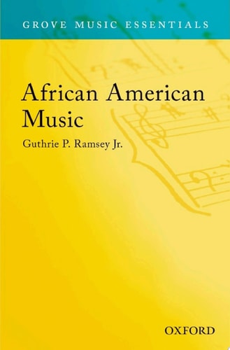 African American Music: Grove Music Essentials
