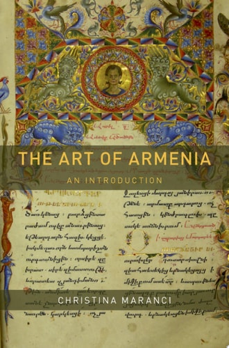 The Art of Armenia An Introduction