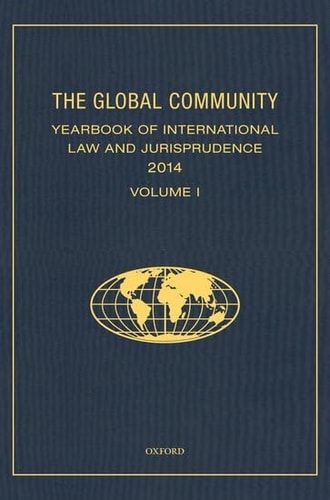 The Global Community Yearbook of International Law and Jurisprudence